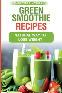 Green Smoothie Recipes