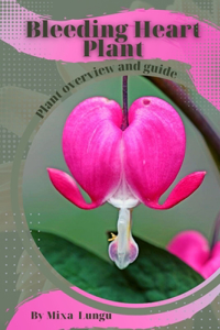 Bleeding Heart Plant