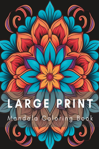 Large Print Mandala Coloring Book