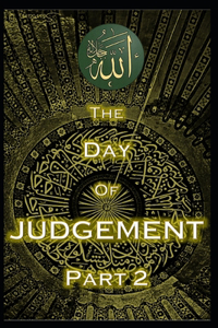 The Day Judgement Part 2