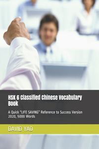 HSK 6 Classified Chinese Vocabulary Book