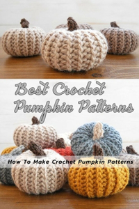 Best Crochet Pumpkin Patterns