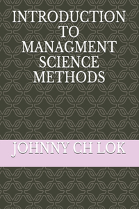 Introduction to Managment Science Methods