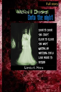 wicked lil dreamz uno the night