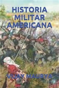 Historia Militar Americana