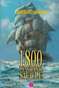 1800 -Grand Siècle