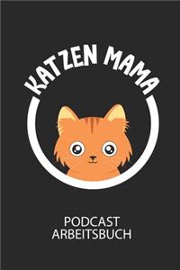 KATZEN MAMA - Podcast Arbeitsbuch