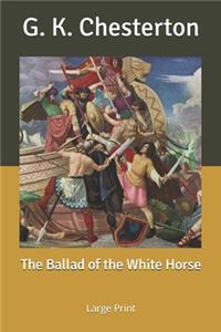 The Ballad of the White Horse