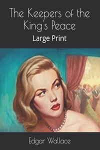 The Keepers of the King's Peace