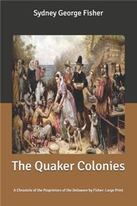 The Quaker Colonies