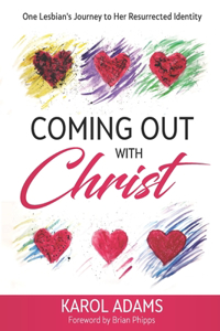 Coming Out with Christ