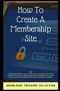How To Create A Membership Site