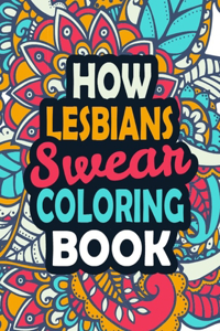 How Lesbians Swear Coloring Book
