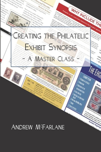 Creating the Philatelic Exhibit Synopsis