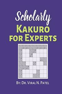 Scholarly Kakuro For Experts