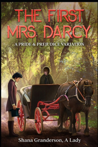 First Mrs. Darcy