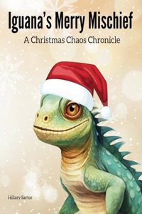 Iguana's Merry Mischief