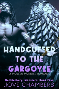Handcuffed to the Gargoyle