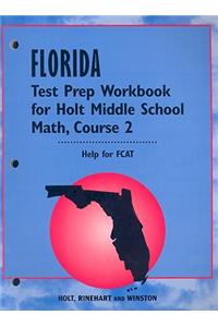 Florida Test Prep Workbook for Holt Middle School Math, Course 2