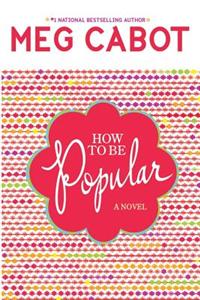 How to Be Popular