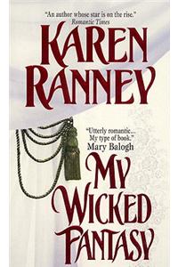 My Wicked Fantasy