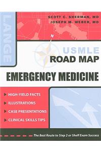 USMLE Road Map: Emergency Medicine