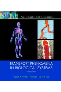 Transport Phenomena in Biological Systems