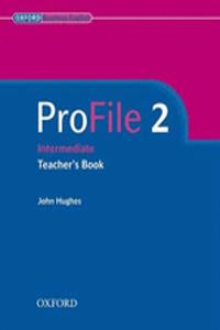 ProFile 2: Teacher's Book