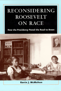 Reconsidering Roosevelt on Race