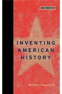 Inventing American History