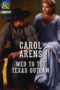 Wed to the Texas Outlaw