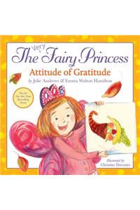 The Very Fairy Princess: Attitude of Gratitude
