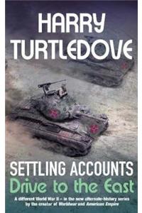 Settling Accounts: Drive to the East