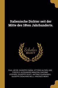 Italienische Dichter seit der Mitte des 18ten Jahrhunderts.