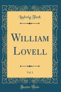 William Lovell, Vol. 1 (Classic Reprint)