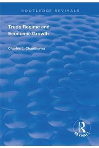 Trade Regime and Economic Growth