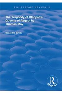 The Tragedy of Cleopatra: Queene of Aegypt
