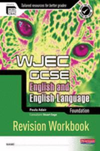 REVISE GCSE WJEC English Language Workbook Foundation