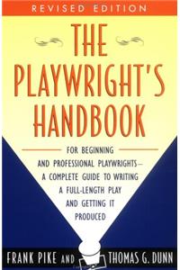 The Playwright's Handbook: Revised Edition