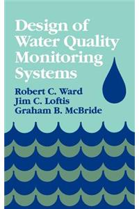 Design of Water Quality Monitoring Systems