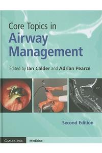 Core Topics in Airway Management