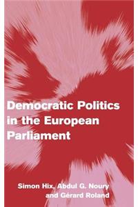 Democratic Politics in the European Parliament