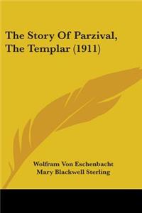 The Story Of Parzival, The Templar (1911)