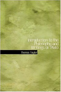 Introduction to the Philosophy and Writings of Plato
