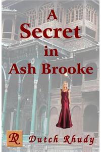 A Secret in Ash Brooke