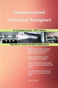 Competency-based Performance Management A Complete Guide - 2019 Edition