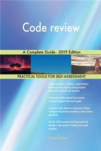 Code review A Complete Guide - 2019 Edition