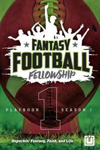 Fantasy Football Fellowship Playbook (Revised 2021)
