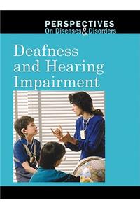 Deafness and Hearing Impairment