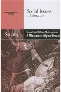 Sexuality in William Shakespeare's a Midsummer Night's Dream